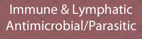 Immune & Lymphatic - Antimicrobial/Parasitic